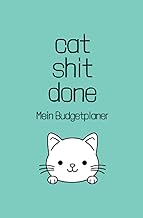 cat shit done – Mein Budgetplaner: Finanzplaner, Haushaltsbuch stressfrei sparen, Budget Planer i…