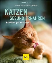 Katzen gesund ernähren gelb 12 x 3,5 cm: Rundum gut versorgt (GU Katzen)